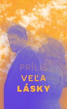 Príliš veľa lásky