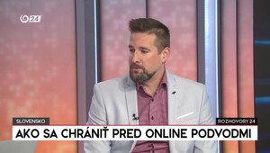Rozhovory 24: Ako sa chrániť pred online podvodmi?