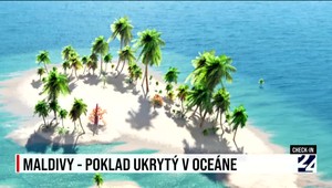 Check-in: Maldivy, poklad ukrytý v oceáne