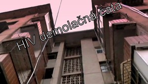 HIV demolačná čata strašila obyvateľov bytoviek