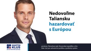 Martin Klus: Nedovoľme Taliansku hazardovať s Európou