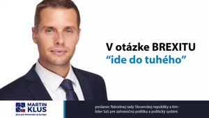 Martin Klus: V otázke brexitu ide do tuhého