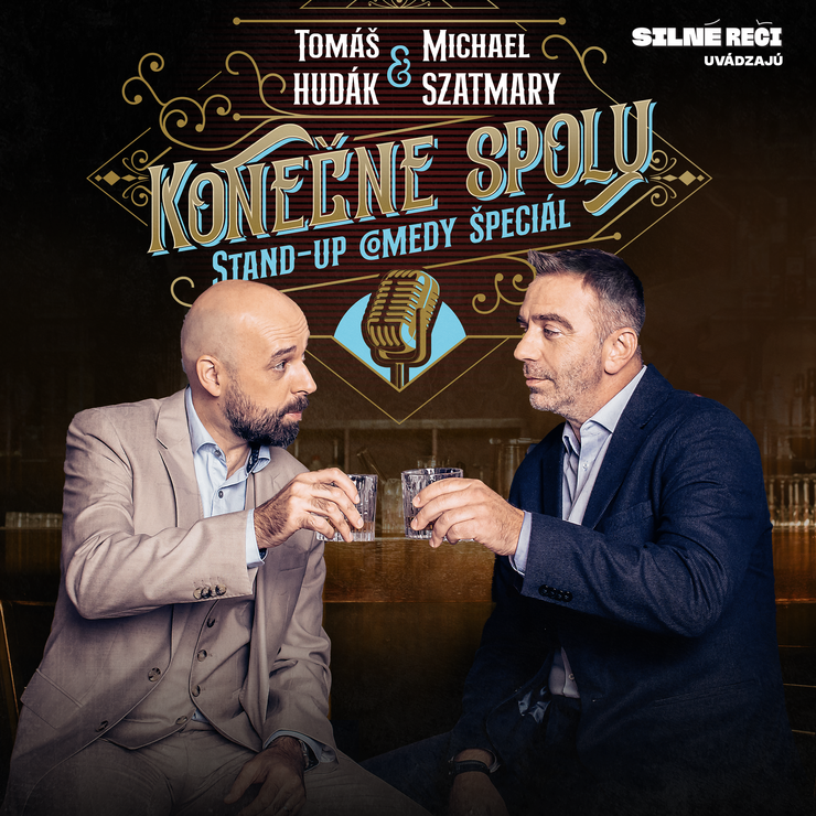 Tomáš Hudák a Michael Szatmary - Konečne spolu 