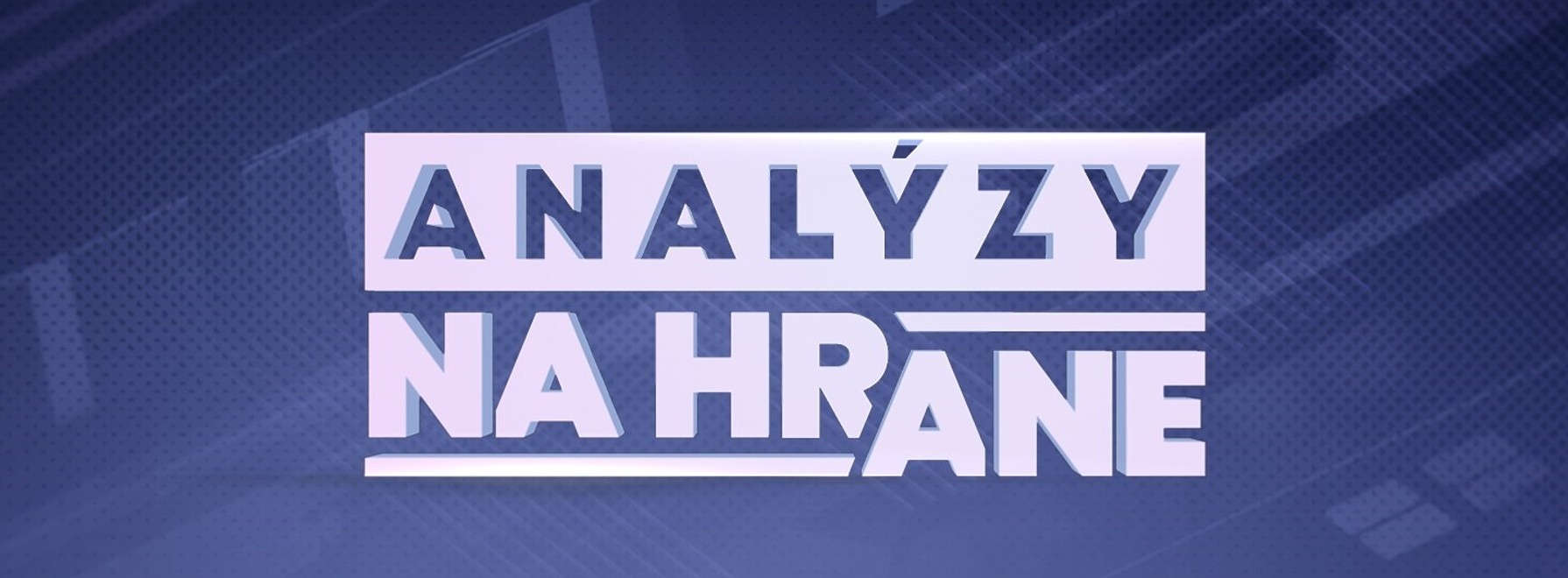Nová relácia Analýzy Na hrane