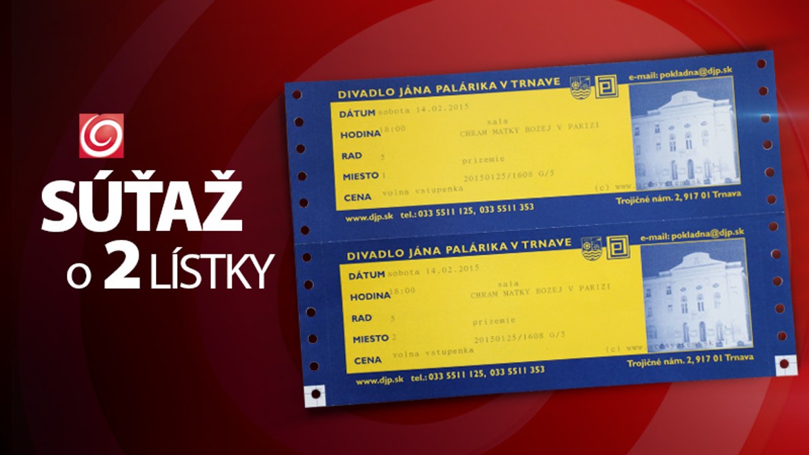 Poznáme meno výhercu súťaže o dva voľné lístky na premiéru divadelnej hry Chrám Matky Božej v Paríži!